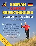 German Cancer Breakthrough Third Edition English Edition