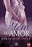 Alm Do Amor New York Livro 6 Portuguese Edition