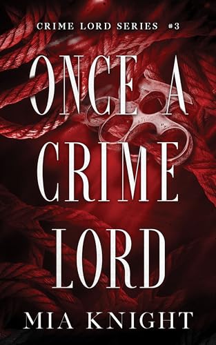Once a Crime Lord book cover