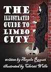 The Illustrated Guide to Limbo City