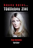 Bses Spiel Tdliches Ziel Soko Serienkiller 11 German Edition