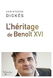 Lhritage De Benot Xvi