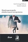 Manda quem pode, obedece quem tem prejuízo (P3L63)