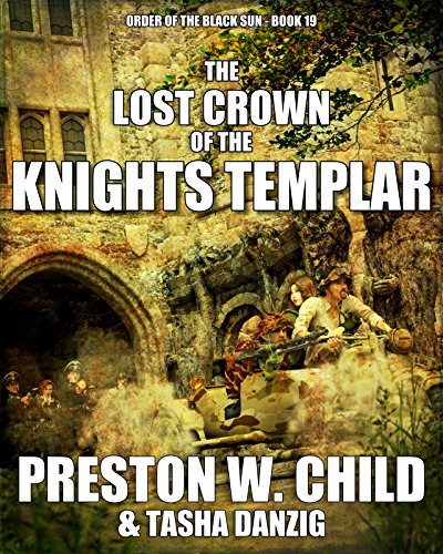 The Lost Crown of the Knights Templar cover