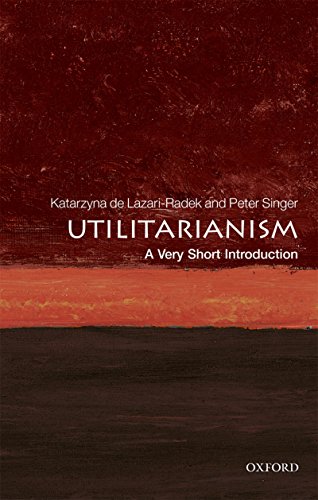 Utilitarianism (By: Peter Singer,Katarzyna De Lazari-Radek) cover