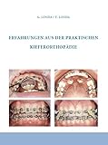 Erfahrungen Aus Der Praktischen Kieferorthopdie German Edition