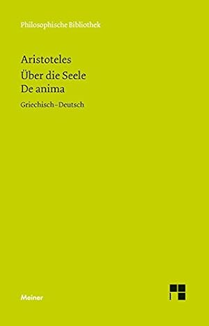 Aristoteles: Über die Seele Aristoteles