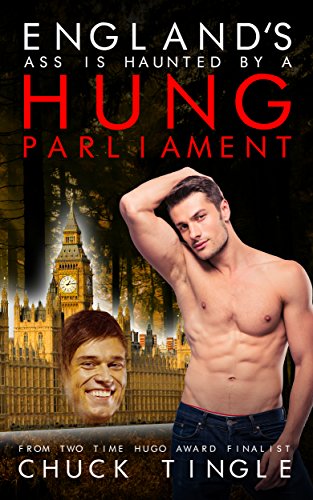 England's Ass Is Haunted By A Hung Parliament book cover