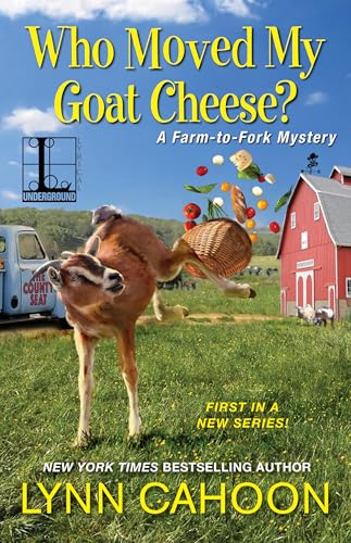 Who Moved My Goat Cheese? book cover