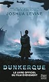 Dunkerque Le Livre Officiel Du Film Vnement De Christopher Nolan Harpercollins