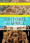 Dicionário de História da África: Séculos VII a XVI (Portuguese Edition)