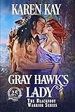 Gray Hawks Lady Blackfoot Warriors Book 1 English Edition
