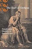 The Staff Of Oedipus Transforming Disability In Ancient Greece Corporealities Discourses Of Disability English Edition