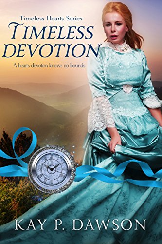 Timeless Devotion (By: Kay P. Dawson) cover