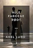 Alle Fargene Rdt Norwegian Edition