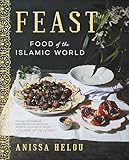 Feast Food Of The Islamic World English Edition