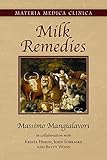 Milk Remedies Materia Medica Clinica Book 1 English Edition