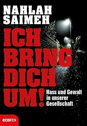Hass und Gewaltbereitschaft Rolf Haubl, Volker Caysa