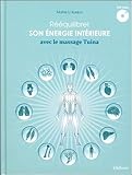 Rquilibrer Son Nergie Intrieure Avec Le Massage Tuina Livre Dvd