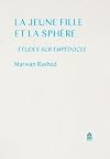 LA JEUNE FILLE ET LA SPH&Egrave;RE: &Eacute;TUDES SUR EMP&Eacute;DOCLE