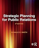 Strategic Planning For Public Relations