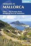 Trekking In Mallorca Gr221 The Drystone Route Through The Serra De Tramuntana International Trekking English Edition