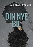 Din Nye Bil Norwegian Edition