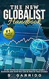 The New Globalist Handbook 13 Topics To Understand Current Global Economy And How You Can Be Part Of True Change English Edition