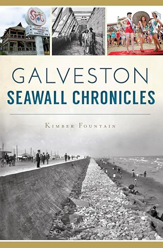 Galveston Seawall Chronicles book cover