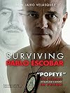 Surviving Pablo Escobar: "Popeye" The Hitman 23 years and 3 months in prison