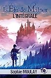 L'%C3%A9lu De Milnor: L'int%C3%A9grale Des 5 Tomes De La Saga (collection Du Fou)