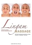 Lingammassage Entdecke Die Quellen Mnnlicher Liebeslust German Edition
