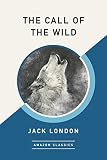 The Call Of The Wild Amazonclassics Edition
