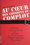 Au Coeur Des Thories Du Complot Hors Collection