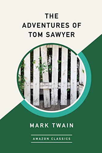 Portada de The Adventures of Tom Sawyer (AmazonClassics Edition)
