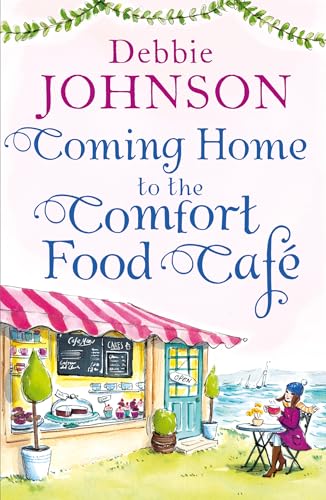 Coming Home to the Comfort Food Café book cover