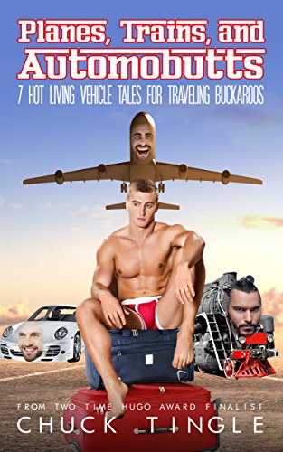 Planes, Trains, And Automobutts book cover