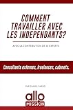 Comment Travailler Avec Les Ind%C3%A9pendants 