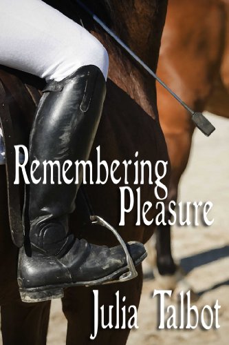 Remembering Pleasure (By: Julia Talbot) cover