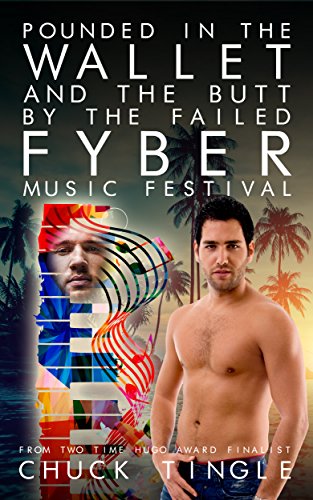 Pounded In The Wallet And The Butt By The Failed Fyber Music Festival book cover