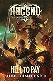 Hell To Pay Ascend Online Book 2