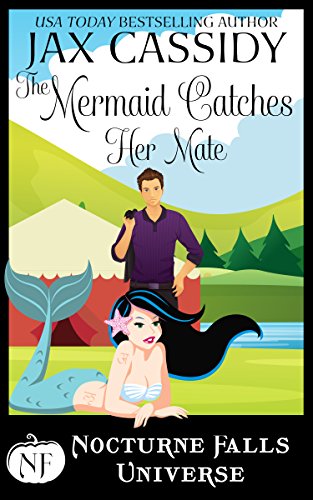The Mermaid Catches Her Mate (By: Jax Cassidy) cover