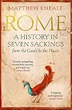 Rome A History In Seven Sackings English Edition