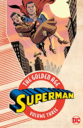 The Golden Age Vol. 3 (By: Jerry Siegel) cover