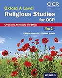 Oxford A Level Religious Studies For Ocr Year 2 Student Book Christianity Philosophy And Ethics English Edition