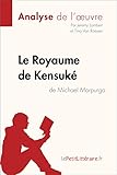Le Royaume De Kensuk De Michael Morpurgo Analyse De Loeuvre Comprendre La Littrature Avec Lepetitlittrairefr Fiche De Lecture