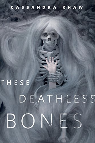 These Deathless Bones cover