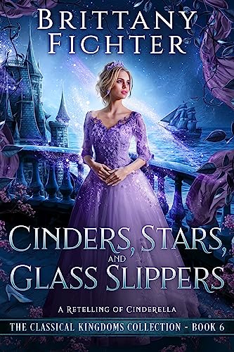 Cinders, Stars, and Glass Slippers book cover