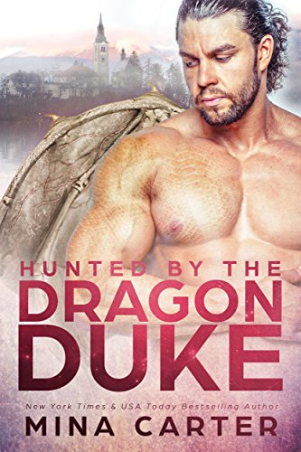 Hunted by the Dragon Duke (By: Mina Carter) cover