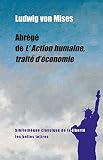 Abrg De Laction Humaine Trait Dconomie Bibliothque Classique De La Libert T 3
